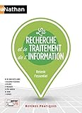 La recherche et le traitement de l'information - (Repères pratiques N° 25) - 2018 (French Edition) by Maria del mar Castellanos, Florie Delacroix-Tessereau
