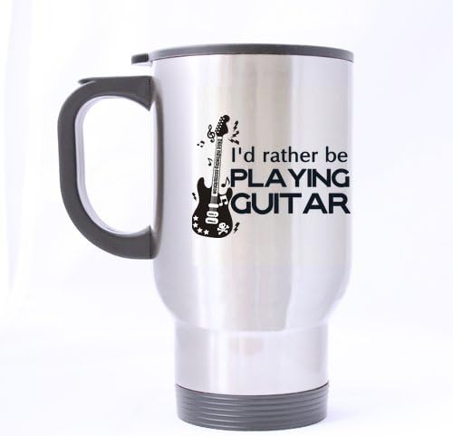 Amazon Com New Year Christmas Day Guitar Players Gifts Encouraging Saying I D Rather Be Playing Guitar Tea Coffee Cup 100 Stainless Steel 14 Ounce Travel Mug Kitchen Dining