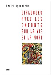 Dialogues avec les enfants sur la vie et la mort