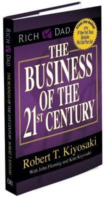 The Business of the 21st Century Rich Dad Paperback