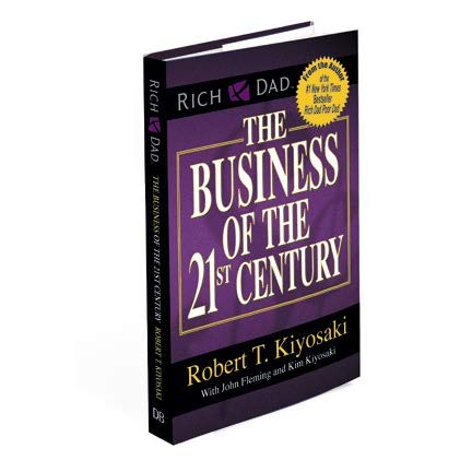 The Business of the 21st Century Rich Dad Paperback