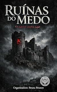 Livro Antologia Ruínas do Medo