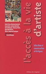 L' accès à la vie d'artiste