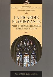 La  Picardie flamboyante