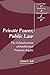 Private Power, Public Law: The Globalization of Intellectual Property Rights (Cambridge Studies in International Relations, Series Number 88)