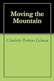 Moving the Mountain (Annotated)