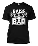 Raise The Bar - Gym Workout Weightlifting Men's T-shirt