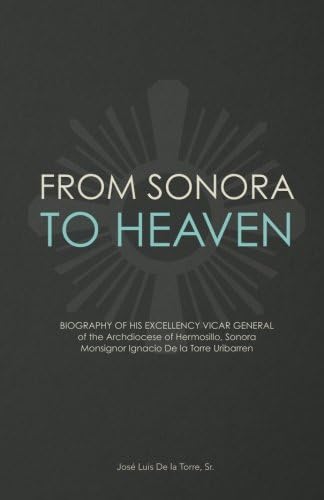 From Sonora to Heaven