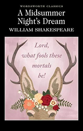 Wordsworth Editions A Midsummer Night's Dream