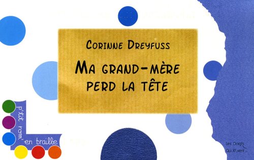 Ma grand-mère perd la tête