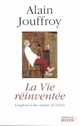 La  vie réinventée