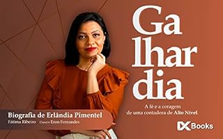 Livro GALHARDIA: A fé e a coragem de uma Contadora de Alto Nível