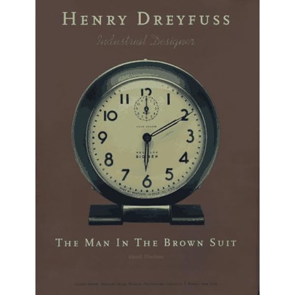 Henry Dreyfuss: Designing for People : Flinchum, Russell A., Meyer