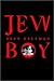 Jew Boy: A Memoir by Alan Kaufman