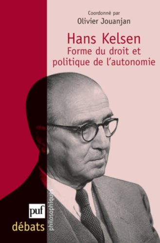 Hans Kelsen, forme du droit et politique de l'autonomie