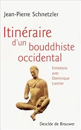 Itinéraire d'un bouddhiste occidental