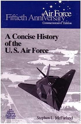 The History of the U.S. Air Force: Yenne, Bill: 9780681416819