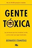 Gente toxica (Spanish Edition)