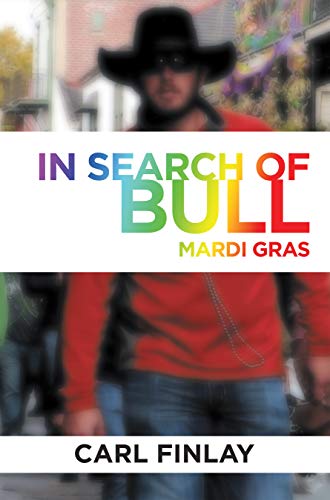 In Search of Bull: Mardi Gras by Carl Finlay