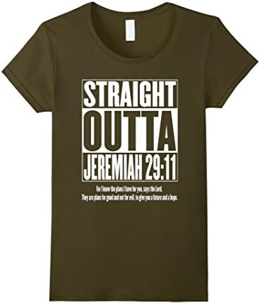 Womens Straight Outta Jeremiah 29:11 T-Shirt Large Olive