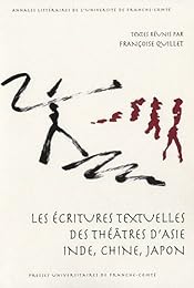 Les  écritures textuelles des théâtres d'Asie