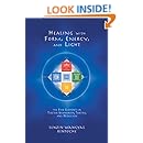 Healing with Form, Energy, and Light: The Five Elements in Tibetan Shamanism, Tantra, and Dzogchen
