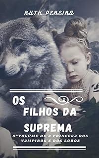 Livro Os Filhos da Suprema: Volume 3