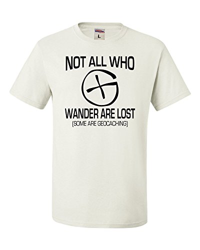 XXXXX-Large White Adult Not All Who Wander are Lost Geocaching T-Shirt