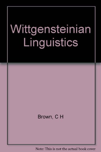 Wittgensteinian linguistics (Approaches to semiotics : Paperback series)