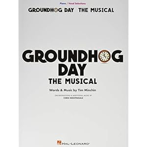 Groundhog Day: The Musical Piano/Vocal Selections