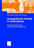 Demografischer Wandel in Unteehmen: Herausforderung für die strategische Personalplanung-Wow! eBook