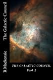 The Galactic Council Book 2 (Volume 2) by
