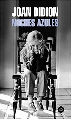 Noches azules - Joan Didion
