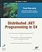 Distributed .NET Programming in C# by Tom Barnaby