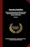 Carmina Gadelica: Hymns and Incantations With Illustrative Notes On Words, Rites, and Customs, Dying by 