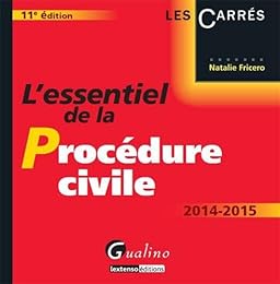 L' essentiel de la procédure civile