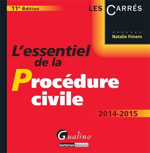 L' essentiel de la procédure civile