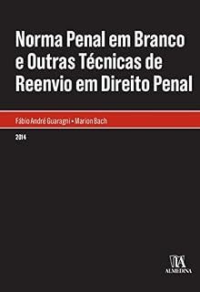 Livro Norma Penal em Branco e Outras Técnicas de Reenvio em Direito Penal