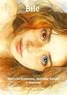 Livro Bile: Metade humana, metade deusa: o despertar