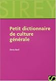 Petit dictionnaire de culture générale by