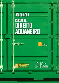 Livro Curso de Direito Aduaneiro - 3ª Edição 2025