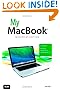 My MacBook (covers OS X Mavericks on MacBook, MacBook Pro, and MacBook Air) (4th Edition)