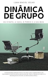 Livro Dinâmica de Grupo: ou o rato, a vaca, o porco e a galinha