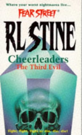 The Third Evil (Fear Street Cheerleaders, No. 3)