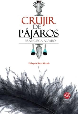 Crujir de Pajaros (Coleccion Tripa Chuca) (Spanish Edition)