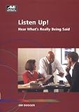 Book cover for Listen Up: Hear What's Really Being Said