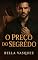 Livro O Preço do Segredo (Romances Contemporâneos)