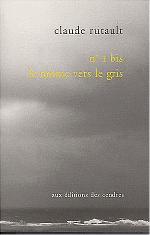 N° 1 bis, le môme vers le gris