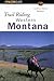 Trail Riding Western Montana (Falcon Guide) by Carellen Barnett