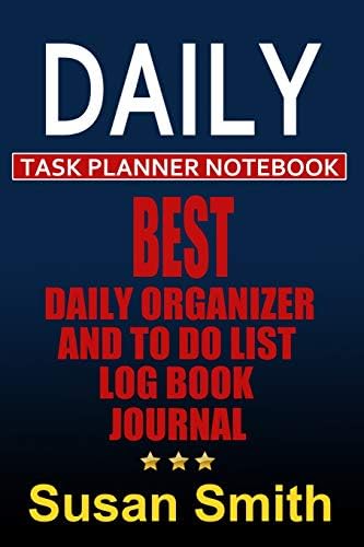 Daily task planner notebook: Best daily organizer and to do list log book journal: 110 pages for writing priority tasks 6"X 9" notebook diary